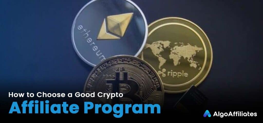 How-to-Choose-a-Good-Crypto-Affiliate-Program
