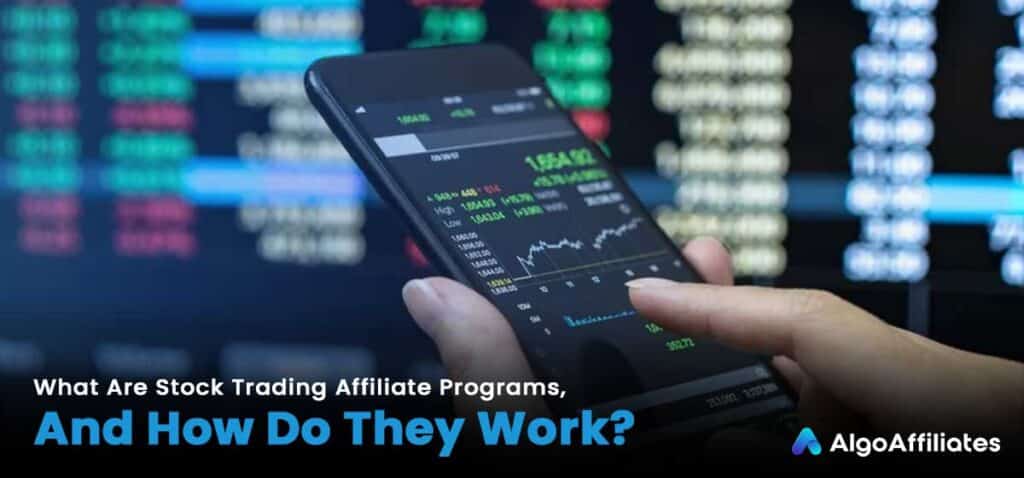What Are Stock Trading Affiliate Programs