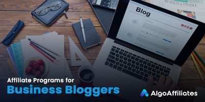 Mga Affiliate Program para sa Mga Business Blogger