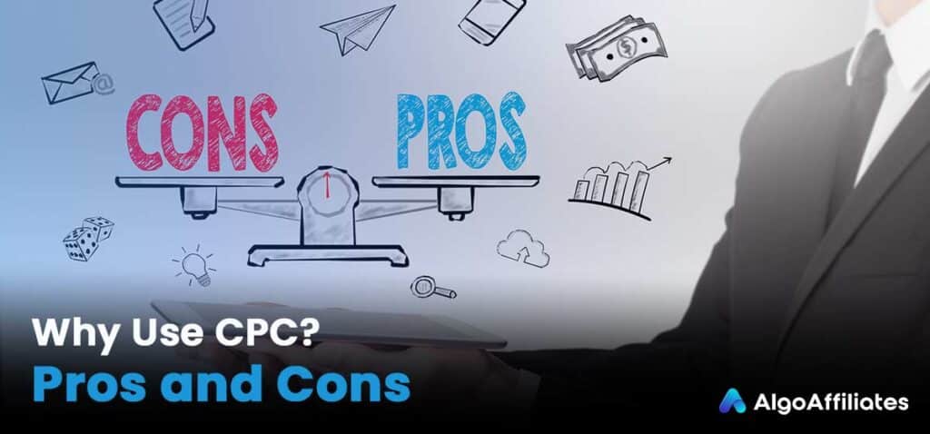 Why  CPC -  Pros and Cons