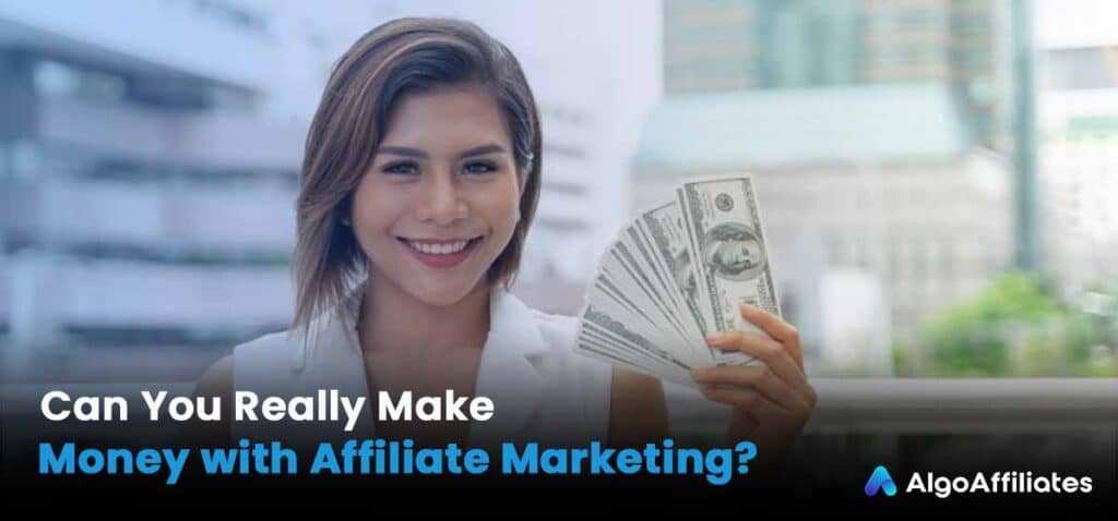Você pode realmente ganhar dinheiro com marketing de afiliados?