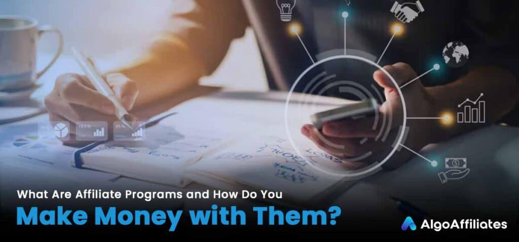 How Do You Make Money with affiliate programs