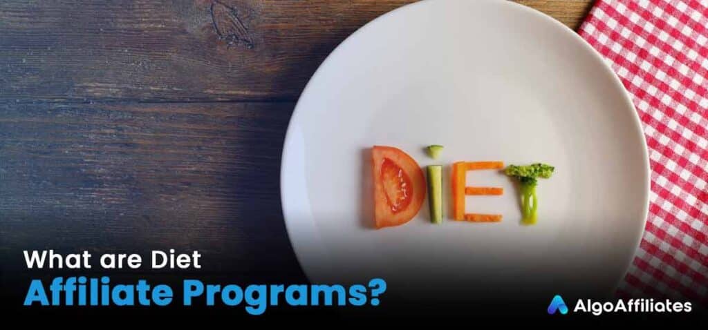 ¿Qué son los programas de afiliados de Diet?