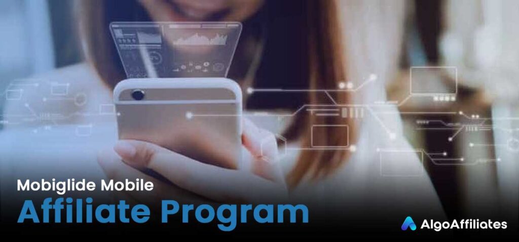 Mobiglide Mobile Affiliate Program