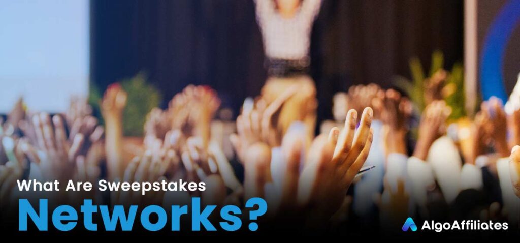 What Are Sweepstakes Networks?