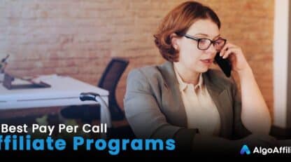 21 best pay per call affiliate programs