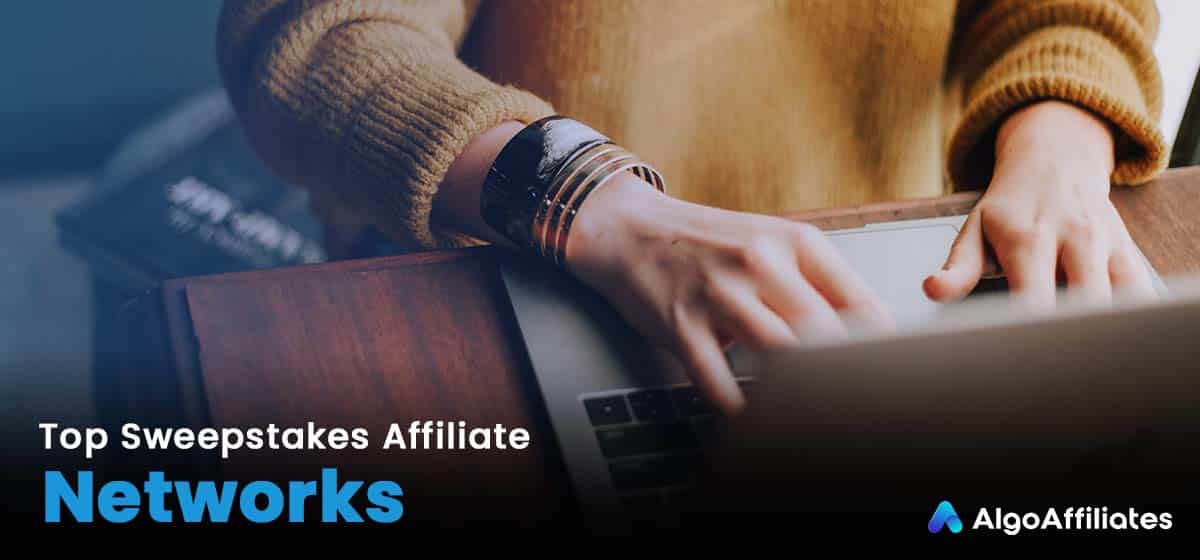 Top Sweepstakes Affiliate Programs Algo Affiliates