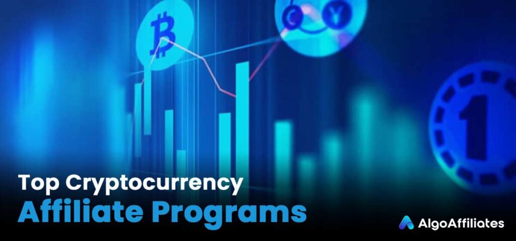 Top Cryptocurrency Affiliate Programs